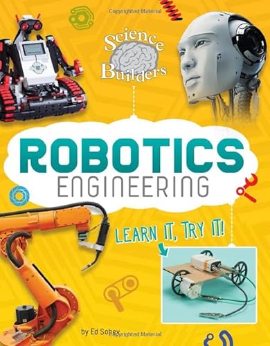 Beispielbild fr Robotics Engineering : Learn It, Try It! zum Verkauf von Better World Books