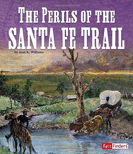 Beispielbild fr The Perils of the Santa Fe Trail zum Verkauf von Better World Books