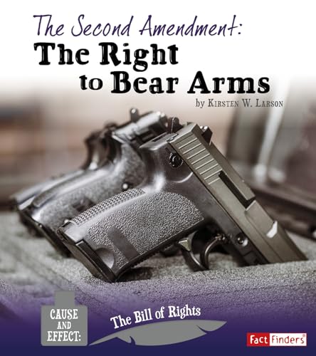 Beispielbild fr The Second Amendment : The Right to Bear Arms zum Verkauf von Better World Books