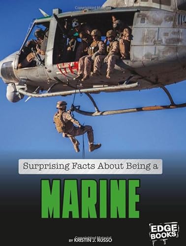 Beispielbild fr Surprising Facts about Being a Marine zum Verkauf von Better World Books: West