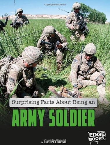 Beispielbild fr Surprising Facts about Being an Army Soldier zum Verkauf von Better World Books