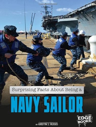 Beispielbild fr Surprising Facts about Being a Navy Sailor zum Verkauf von Better World Books