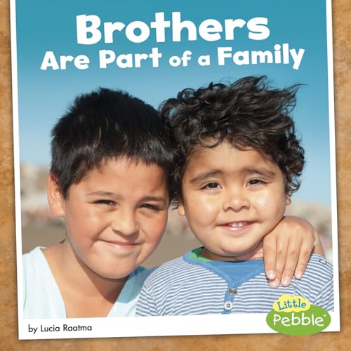 Imagen de archivo de Brothers Are Part of a Family a la venta por Better World Books