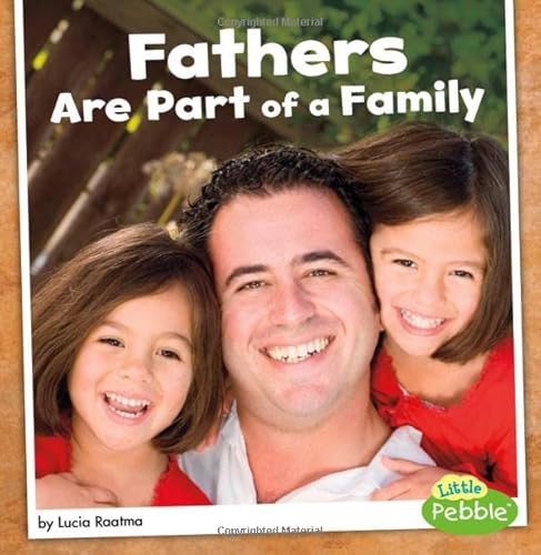 9781515774631: Fathers Are Part of a Family (Our Families)