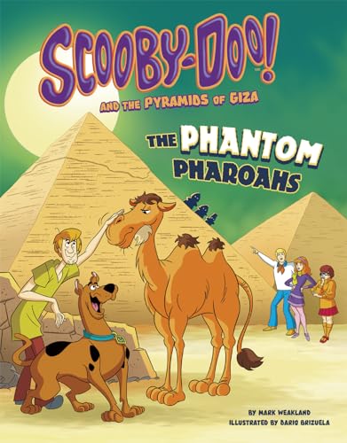 Stock image for Scooby-Doo! and the Pyramids of Giza: The Phantom Pharaohs (Unearthing Ancient Civilizations with Scooby-Doo!) for sale by Lakeside Books