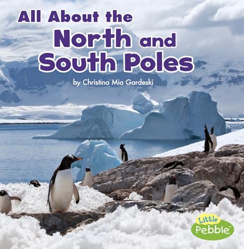 Beispielbild fr All about the North and South Poles zum Verkauf von Better World Books