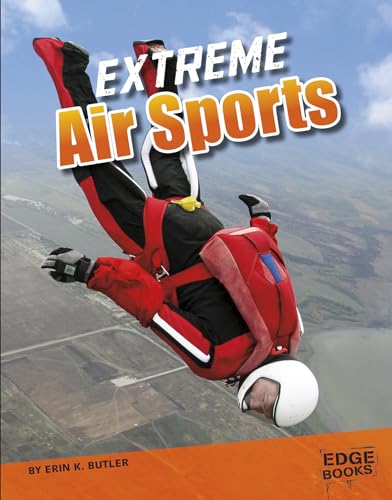 9781515778615: Extreme Air Sports (Sports to the Extreme)