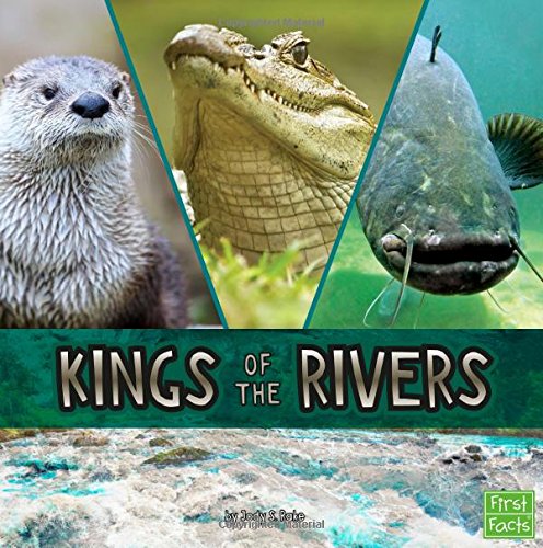 Stock image for Kings of the Rivers (Animal Rulers) for sale by Once Upon A Time Books