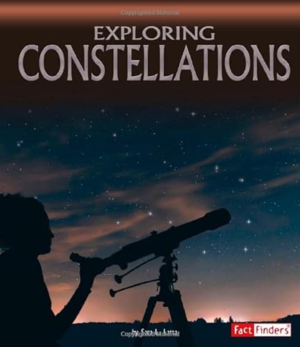 9781515787396: Exploring Constellations (Discover the Night Sky)