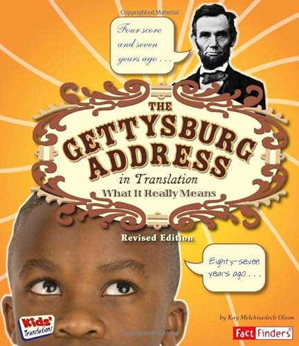 9781515791362: The Gettysburg Address in Translation: What It Really Means (Kids' Translations)