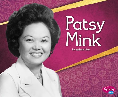 Imagen de archivo de Patsy Mink a la venta por Better World Books