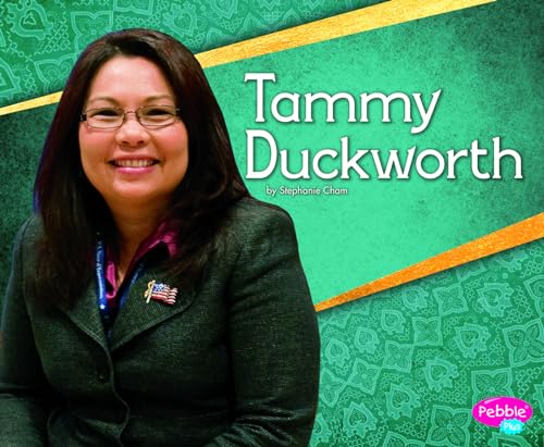 Stock image for Tammy Duckworth for sale by ThriftBooks-Atlanta