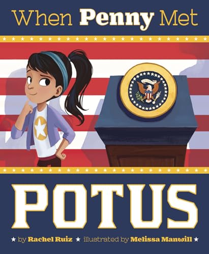 Stock image for When Penny Met POTUS for sale by Better World Books
