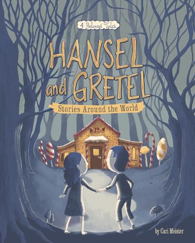 Imagen de archivo de Hansel and Gretel Stories Around the World: 4 Beloved Tales (Multicultural Fairy Tales) a la venta por SecondSale