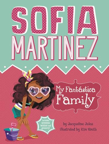 Stock image for My Fant?stica Family (Sofia Martinez) for sale by SecondSale