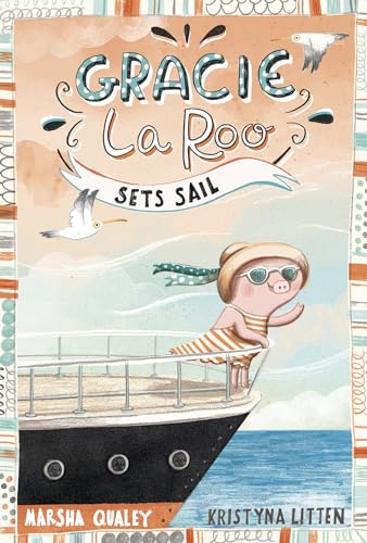 Stock image for Gracie LaRoo Sets Sail for sale by Better World Books: West