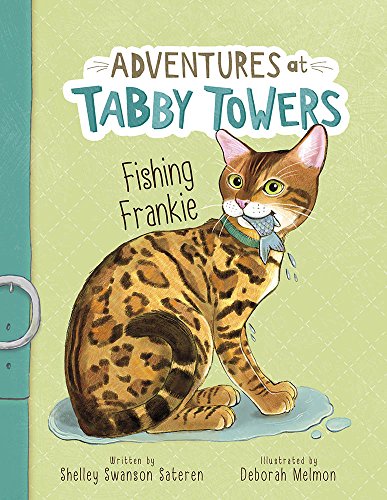 Imagen de archivo de Fishing Frankie (Adventures at Tabby Towers) a la venta por Zoom Books Company