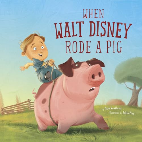 Beispielbild fr When Walt Disney Rode a Pig zum Verkauf von Better World Books