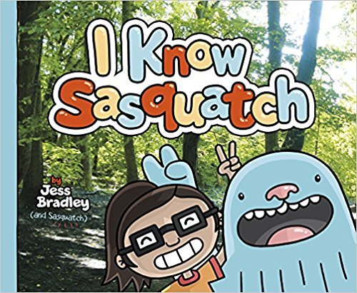 Stock image for I Know Sasquatch for sale by Wonder Book