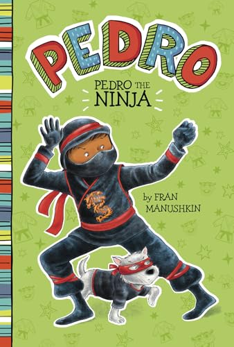 Beispielbild fr Pedro the Ninja zum Verkauf von Better World Books: West