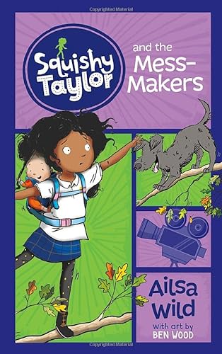 Imagen de archivo de Squishy Taylor and the Mess Makers a la venta por Better World Books