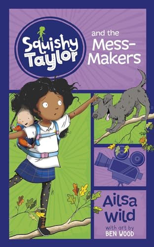 Stock image for Squishy Taylor and the Mess Makers for sale by Better World Books