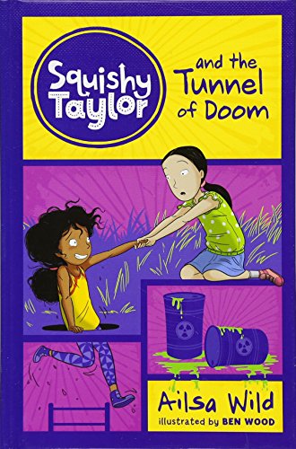 Beispielbild fr Squishy Taylor and the Tunnel of Doom zum Verkauf von SecondSale