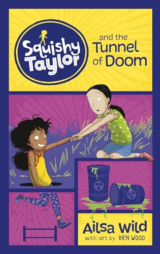 Stock image for Squishy Taylor and the Tunnel of Doom for sale by Better World Books