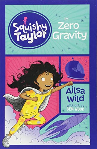 Imagen de archivo de Squishy Taylor in Zero Gravity a la venta por Better World Books