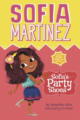 9781515823360: Sofia's Party Shoes (Sofia Martinez)