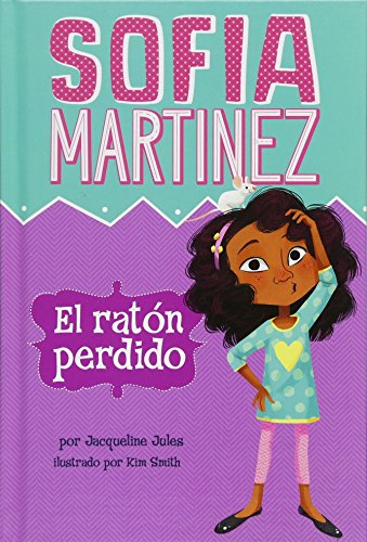 Beispielbild fr El ratn perdido (Sofia Martinez en espaol) (Spanish Edition) zum Verkauf von Red's Corner LLC