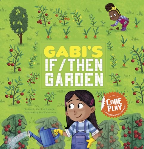 Stock image for Gabi's If/Then Garden (Code Play) for sale by Your Online Bookstore