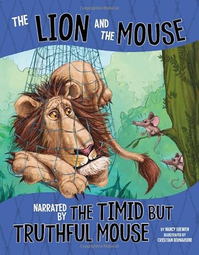 Stock image for The Lion and the Mouse, Narrated by the Timid But Truthful Mouse for sale by Hawking Books