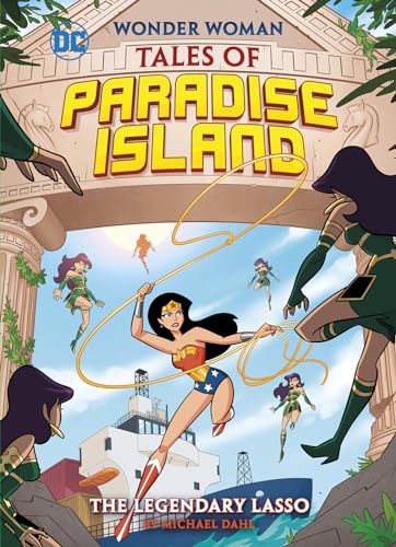9781515830290: WW TALES OF PARADISE ISLAND YR LEGENDARY LASSO (Wonder Woman Tales of Paradise Island)
