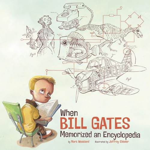 9781515830498: When Bill Gates Memorized an Encyclopedia (Leaders Doing Headstands)