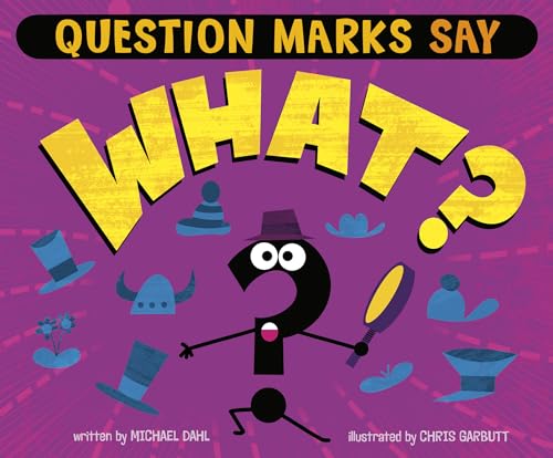 Beispielbild fr Question Marks Say "What?" (Word Adventures: Punctuation) zum Verkauf von Idaho Youth Ranch Books