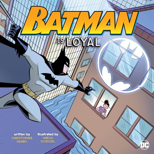 Stock image for Batman Is Loyal (DC Super Heroes Character Education) for sale by Your Online Bookstore