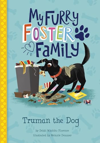 Stock image for Truman the Dog (My Furry Foster Family) for sale by BooksRun