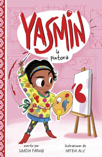 Stock image for Yasmin la pintora / Yasmin the Painter (Spanish Edition) for sale by Goodwill of Colorado