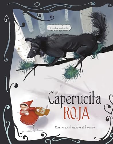 Stock image for Caperucita Roja cuentos de alrededor del mundo / Little Red Riding Hood Stories Around the World: 3 cuentos predliectos / 3 Beloved Tales for sale by Revaluation Books