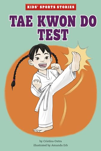 Beispielbild fr Tae Kwon Do Test (Kids Sports Stories) zum Verkauf von Goodwill of Colorado