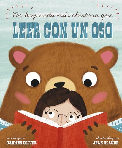 Imagen de archivo de No Hay Nada Ms Chistoso Que Leer Con un Oso (Cuentos Ilustrados de Ficcin) (Spanish Edition) a la venta por GF Books, Inc.