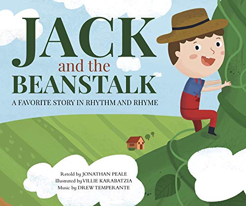 Beispielbild fr Jack and the Beanstalk : A Favorite Story in Rhythm and Rhyme zum Verkauf von Better World Books