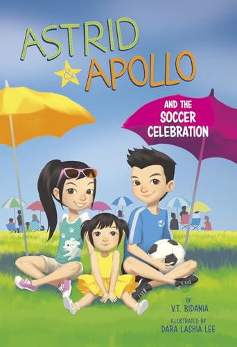 Beispielbild fr Astrid and Apollo and the Soccer Celebration zum Verkauf von Blackwell's