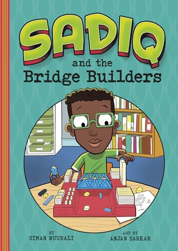 Stock image for Sadiq and the Bridge Builders for sale by SecondSale