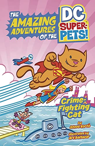 9781515873228: DC SUPER PETS YR CRIME FIGHTING CAT (Amazing Adventures of the Dc Super-pets)