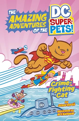 Stock image for Crime-Fighting Cat (The Amazing Adventures of the DC Super-Pets) for sale by Ergodebooks