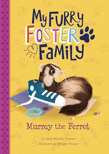 Stock image for Murray the Ferret (My Furry Foster Family) for sale by Bulk Book Warehouse