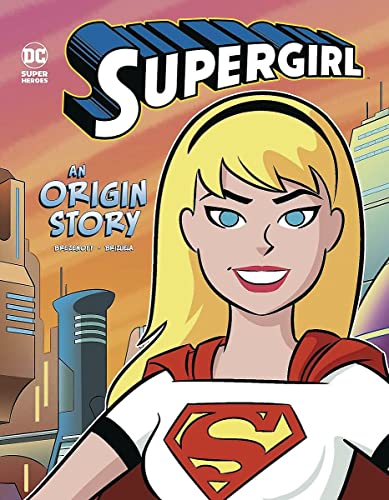 9781515878100: Supergirl: An Origin Story (Dc Super Heroes Origins)