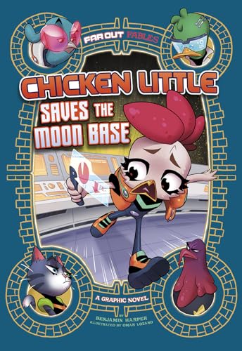 Imagen de archivo de Chicken Little Saves the Moon Base: A Graphic Novel (Far Out Fables) a la venta por Jenson Books Inc